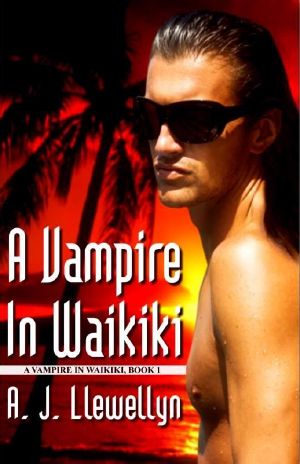 [Vampire In Waikiki 01] • A Vampire In Waikiki